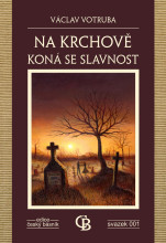 VOTRUBA VÁCLAV - Na krchově koná se slavnost / Kniha