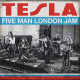 TESLA - FIVE MAN LONDON JAM / 2 LP 