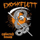 EXOSKELETT - COLLECTED BONES / VINYL