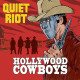 QUIET RIOT - HOLLYWOOD COWBOYS / VINYL