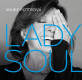 ROTTROVÁ MARIE - Lady Soul 14× / 1970-2021 / 1 LP 