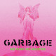 GARBAGE - NO GODS NO MASTERS / VINYL