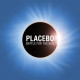 PLACEBO - BATTLE FOR THE SUN / VINYL 
