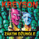 Kreyson - Zákon džungle / 30th Anni...