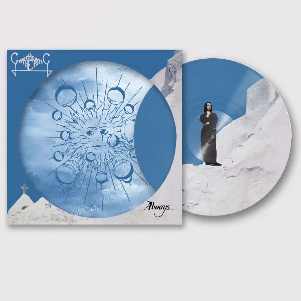 GATHERING THE– ALWAYS / PICTURE VINYL / Ltd. 500