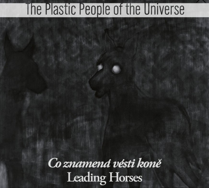PLASTIC PEOPLE OF THE UNIVERSE - Co znamená vésti koně / 2 LP