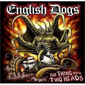 ENGLISH DOGS - THING WITH TWO HEADS / 1 LP