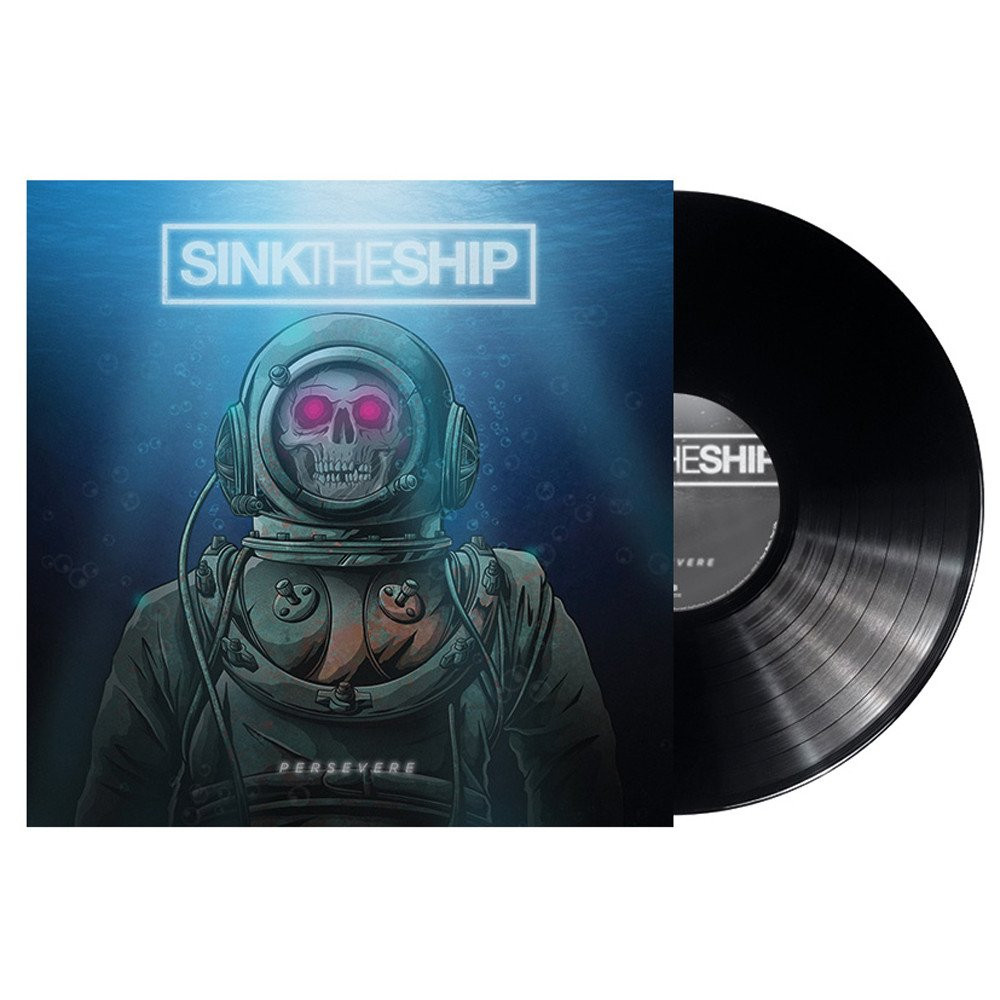SINK THE SHIP - PERSEVERE / LP