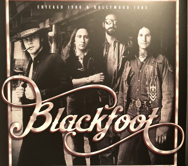BLACKFOOT - CHICAGO 1980 & HOLLYWOOD 1983 / 2 LP
