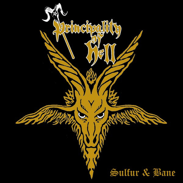 PRINCIPALITY OF HELL - SULFUR & BANE / VINYL / LIMITED 265 KS