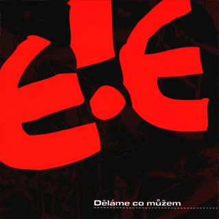 E!E - DĚLÁME CO MŮŽEM / VINYL