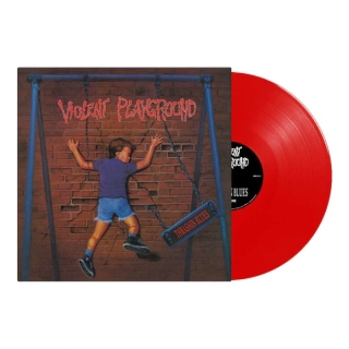 VIOLENT PLAYGROUND - Thrashin Blues / Red Vinyl