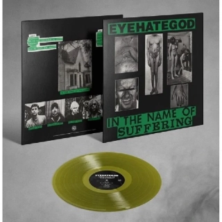 EYEHATEGOD - In The Name Of Suffering / Coloured Vinyl