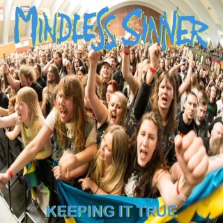 MINDLESS SINNER - Keeping it True / Vinyl