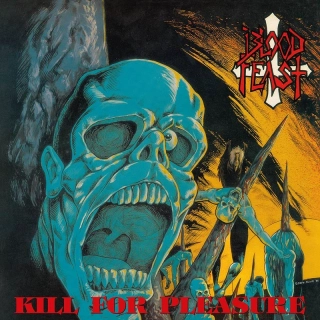 Blood Feast - Kill For Pleasure / Vinyl