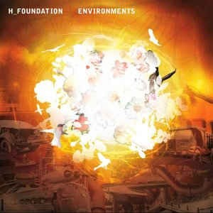H-FOUNDATION - ENVIRONMENTS / 2 LP