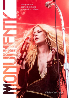 VOTRUBA VÁCLAV - MONUMENTY I: PĚTAPADESÁT ESENCIÁLNÍCH ALB S ŽENSKÝM ZPĚVEM / KNIHA