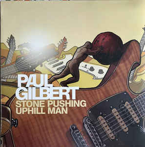 GILBERT PAUL - STONE PUSHING UPHILL MAN / LP