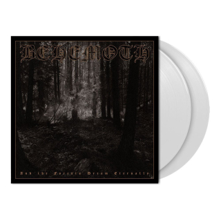 BEHEMOTH - AND THE FORESTS DREAM ETERNALLY + BONUS / 2 LP / WHITE VINYL /