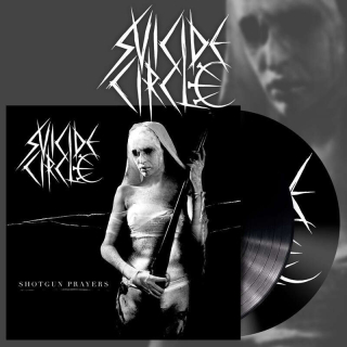 SUICIDE CIRCLE - SHOTGUN PRAYERS / VINYL / LIMITED 400 KS