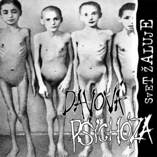 DAVOVÁ PSYCHÓZA - SVET ŽALUJE / 1 LP