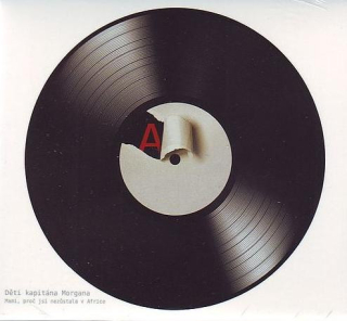 DĚTI KAPITÁNA MORGANA - MAMI, PROČ JSI NEZŮSTALA V AFRICE / 1 LP