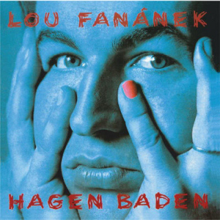 LOU FANANEK HAGEN - HAGEN BADEN (REMASTERED 2022) / VINYL
