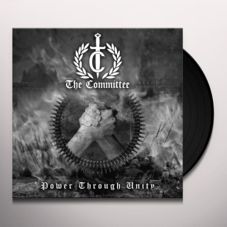 COMMITTEE THE - POWER THROUGH UNITY / VINYL / LIMITED 500 KS
