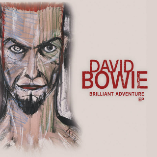 BOWIE DAVID - BRILLIANT ADVENTURE / VINYL EP / RSD