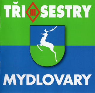 TŘI SESTRY - MYDLOVARY / 2 LP