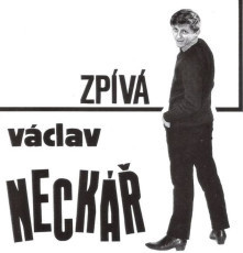 NECKÁŘ VÁCLAV - VÁCLAV NECKÁŘ ZPÍVÁ PRO MLADÉ / VINYL