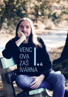 VOTRUBA VÁCLAV - VENCOVA ZAŠÍVÁRNA I / KNIHA