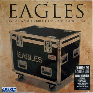 EAGLES - LIVE AT WARNER BROTHERS STUDIO APRIL 1994 / VINYL