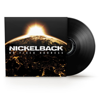 NICKELBACK - NO FIXED ADDRESS / VINYL