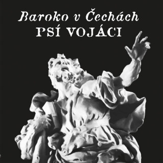 PSÍ VOJÁCI - BAROKO V ČECHÁCH / VINYL / 2LP